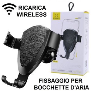 SUPPORTO AUTO UNIVERSALE CON FISSAGGIO PER BOCCHETTE D'ARIA + RICARICA WIRELESS 10W COLORE NERO USAMS BLISTER